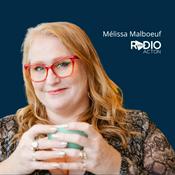 Podcast Dans l'blanc des yeux avec Mélissa Malboeuf