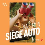 Podcast Dans mon siège auto