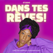 Podcast Studio Dans Tes Rêves!