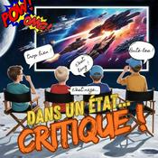 Podcast Dans un état... critique !