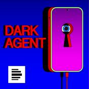 Podcast Dark Agent - Im Netz der Geheimdienste