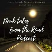 Podcast Dark Tales from the Road Podcast