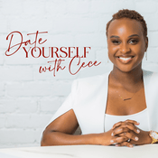 Podcast Date Yourself with Cece
