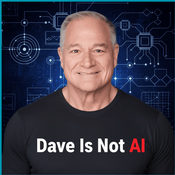 Podcast Dave Linthicum Is Not AI