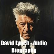 Podcast David Lynch - Audio Biography