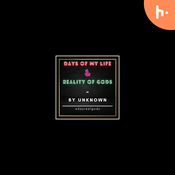 Podcast DAY OF MY LIFE/ REALITY OF GODS
