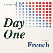 Podcast Day One French | Beginner News-Focused French Course