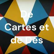 Podcast De Cartes et de Dés : le podcast des jeux de société !
