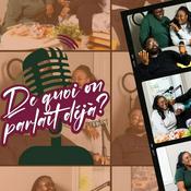 Podcast De Quoi On Parlait Déjà? Podcast