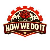 Podcast How We Do It
