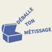 Podcast Déballe Ton Métissage