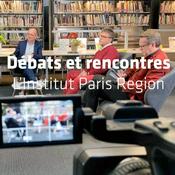 Podcast Débats et rencontres de L'Institut Paris Region