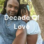 Podcast Decade Of Love