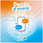 Podcast Déclic d'avenir