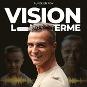 Podcast Vision long terme