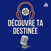 Podcast Découvre ta destinée
