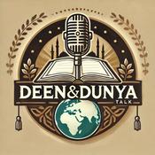 Podcast Deen and Dunya Talk