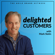Podcast The Delighted Customers Podcast with Mark Slatin