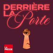 Podcast Derrière la porte