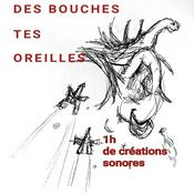 Podcast Des bouches tes oreilles