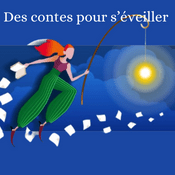 Podcast Des contes pour s'éveiller