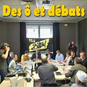 Podcast Des ô et débats