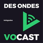 Podcast Des Ondes Vocast - Intégrales
