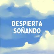 Podcast DESPIERTA SOÑANDO