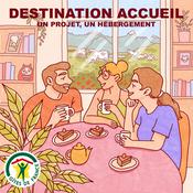 Podcast Destination Accueil