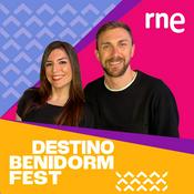 Podcast Destino Benidorm Fest
