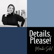 Podcast Details. Please!