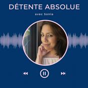 Podcast Détente absolue