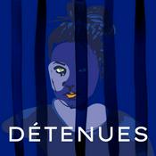 Podcast Détenues