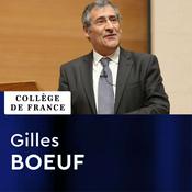 Podcast Développement durable – Environnement, énergie et société (2013-2014) - Gilles Boeuf