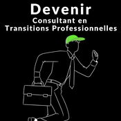 Podcast Devenir Consultant en Transitions Professionnelles