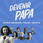 Podcast Devenir papa