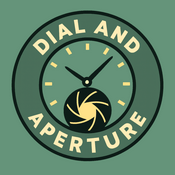 Podcast Dial & Aperture