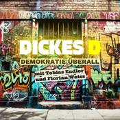 Podcast Dickes D - Der Demokratie-Podcast mit Tobias Endler und Florian Weiss
