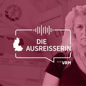 Podcast Die Ausreisserin – ein Mädchen wird vernichtet