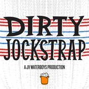 Podcast Dirty Jockstrap Podcast
