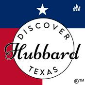 Podcast Discover Hubbard Texas