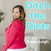 Podcast Ditch the Diets