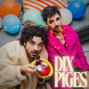 Podcast DIX PIGES