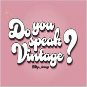 Podcast Do you speak vintage ?