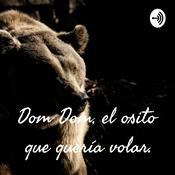 Podcast Dom Dom, el osito que quería volar.