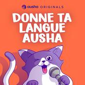 Podcast Donne ta langue Ausha