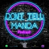 Podcast Don't Tell Manda!