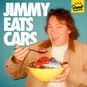 Podcast Jimmy Eats Cars
