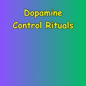 Podcast Dopamine Control Rituals