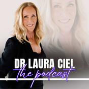 Podcast Dr Laura Ciel - The Podcast